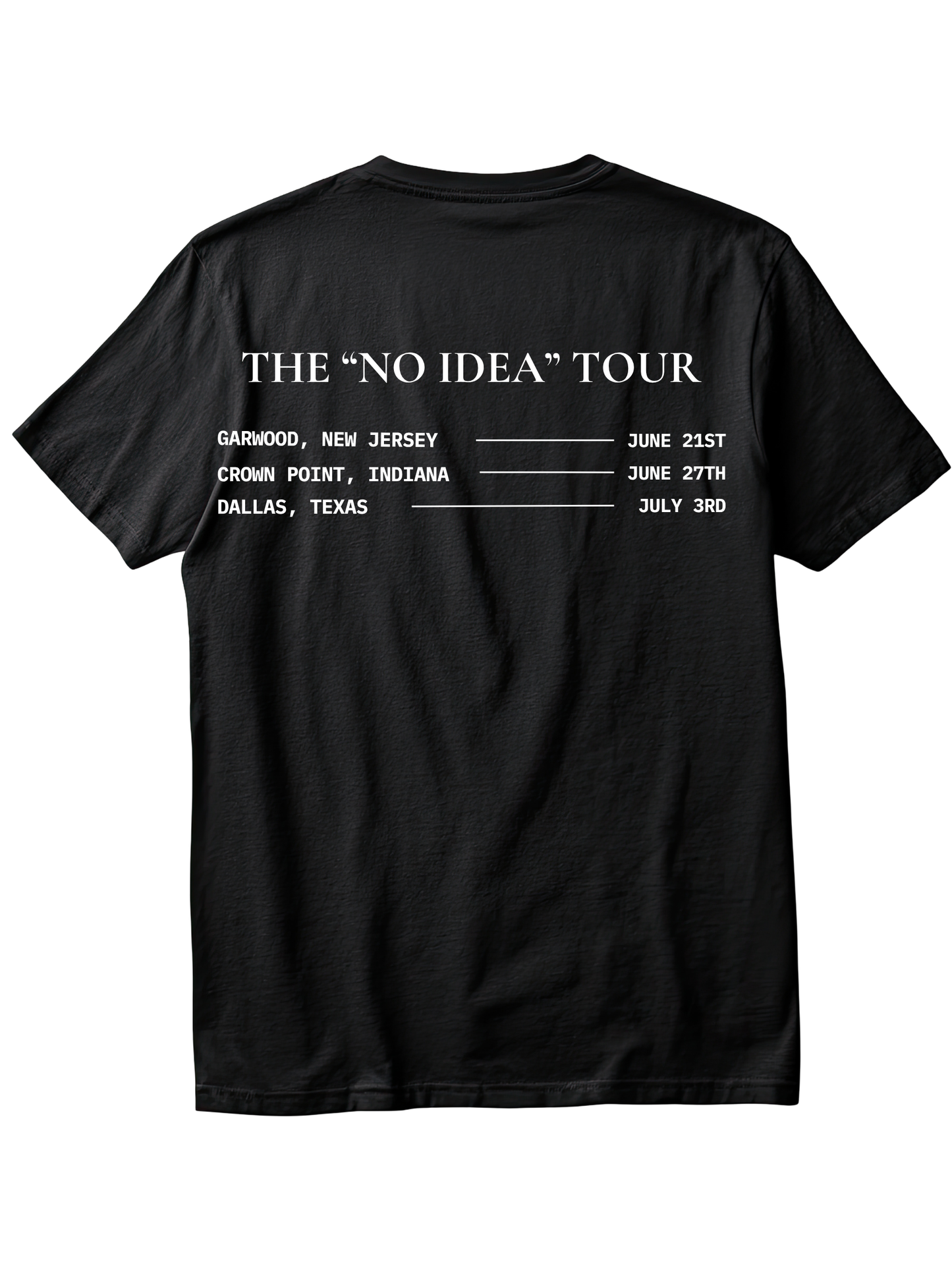 JayBenz Exclusive "No Idea" Tour Shirt